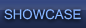 Showcase